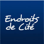 ENDROITS DE CITE